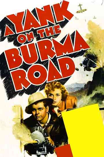 A Yank on the Burma Road Poster
