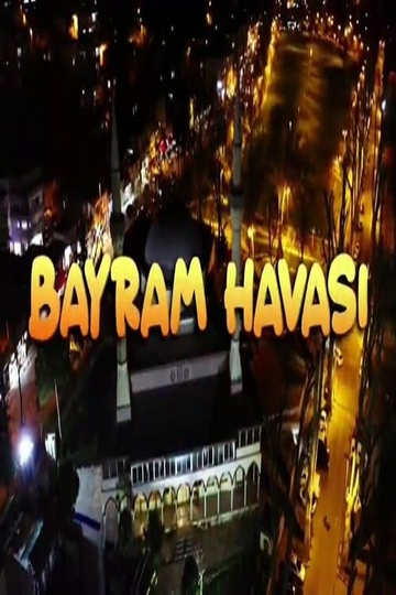 Bayram Havası Poster