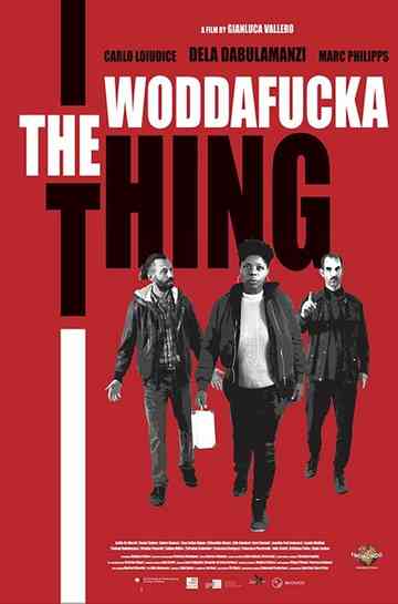 The Woddafucka Thing Poster