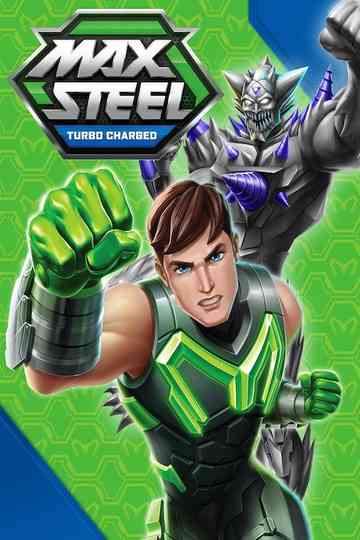 Max Steel: Turbo Charged poster