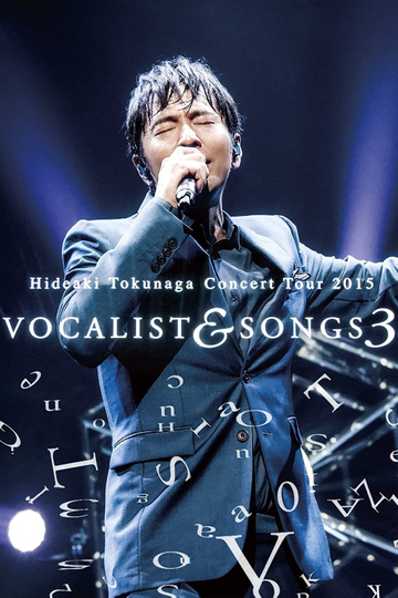 Tokunaga Hideaki  Concert Tour 2015 VocalistSongs 3