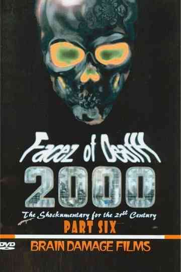 Facez of Death 2000 Part VI Poster