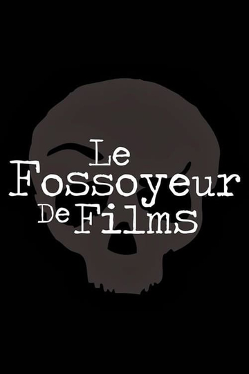 Le Fossoyeur de Films