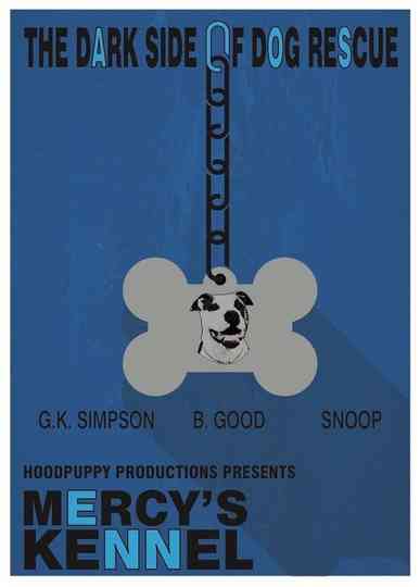 Mercy's Kennel Poster