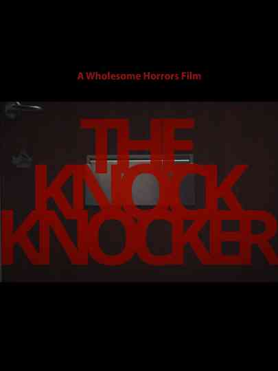 The Knock Knocker Poster