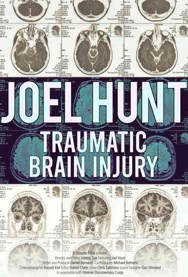 Joel Hunt: Traumatic Brain Injury (TBI) Poster
