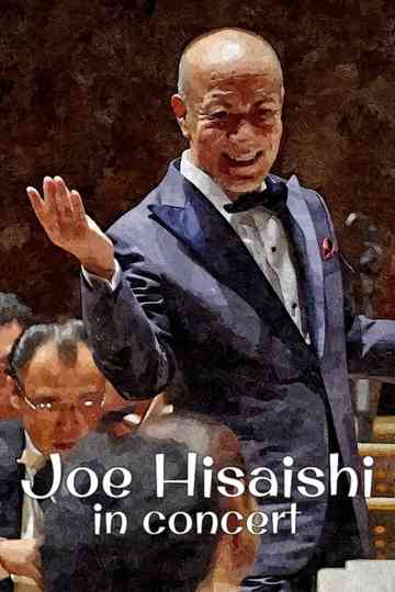 Joe Hisaishi in Concert: Paris Philharmonie Poster
