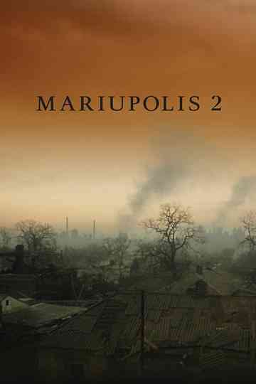 Mariupolis 2 Poster