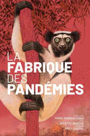 La fabrique des pandémies Poster