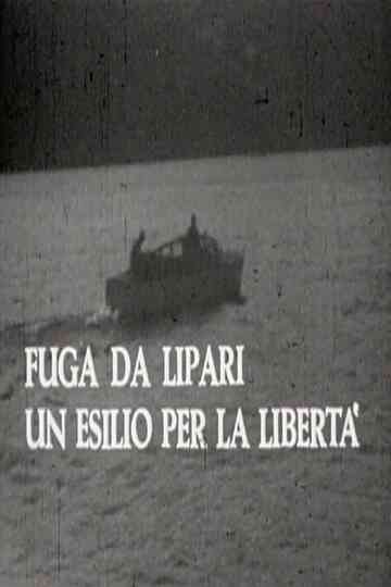 Fuga da Lipari un esilio per la libertà Poster
