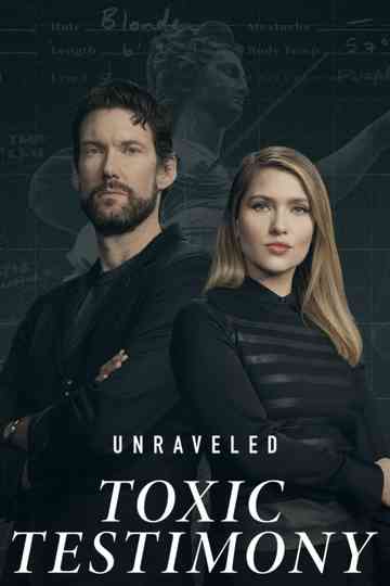 Unraveled: Toxic Testimony Poster