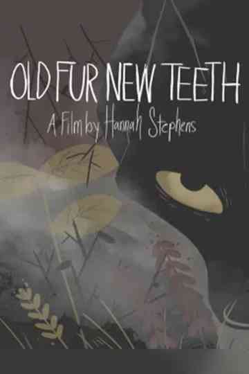Old Fur New Teeth poster