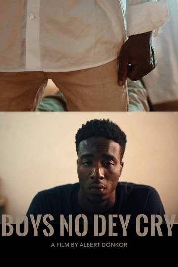 Boys No Dey Cry Poster