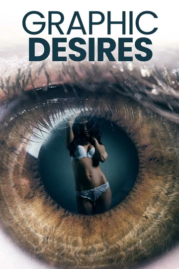 Graphic Desires Poster