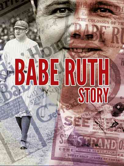 Babe Ruth Story: That Ever Livin' Babe Poster