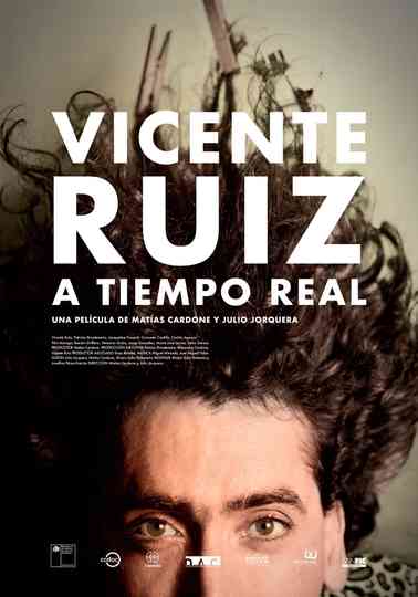Vicente Ruiz: A tiempo real Poster