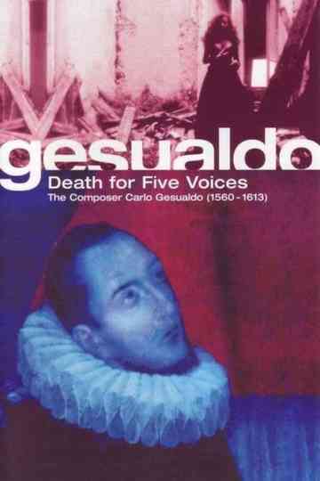 Gesualdo: Death for Five Voices Poster