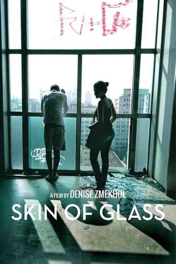 Skin of Glass Poster