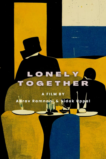 Lonely Together Poster