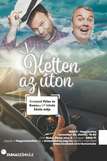 Ketten az úton  Aranyosi Péter és Dombóvári István közös estje Poster