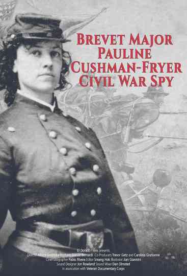 Brevet Major Pauline CushmanFryer Poster
