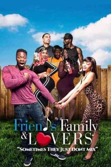 Friends Family  Lovers Poster