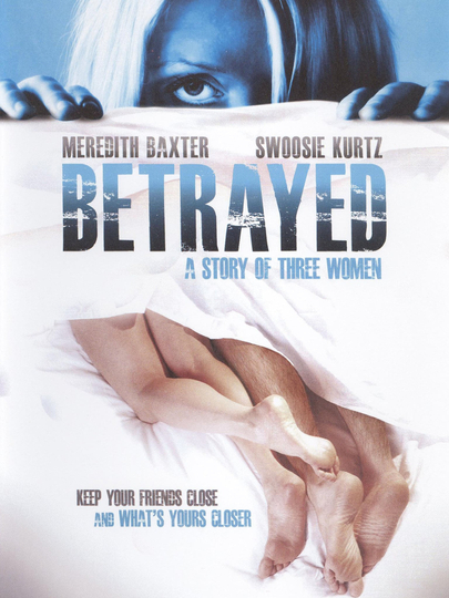 Betrayed A Story of Three Women