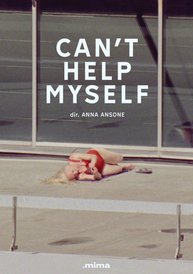 Can’t Help Myself Poster