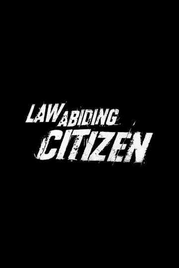 Law Abiding Citizen Sequel Poster