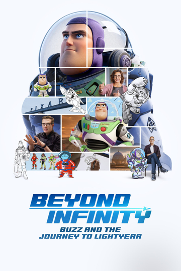 Beyond Infinity: Buzz and the Journey to Lightyear Poster