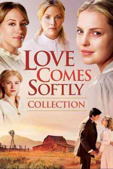 Love Comes Softly Collection Poster