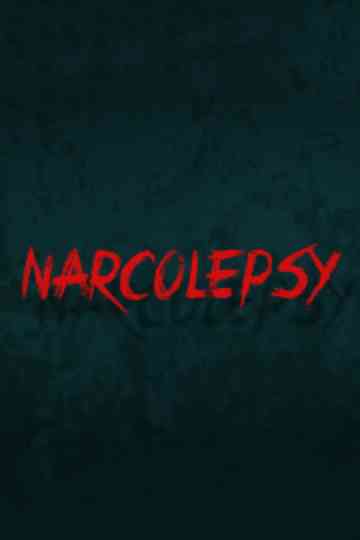 Narcolepsy Poster