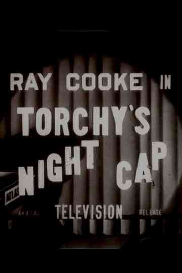 Torchy's Night Cap Poster