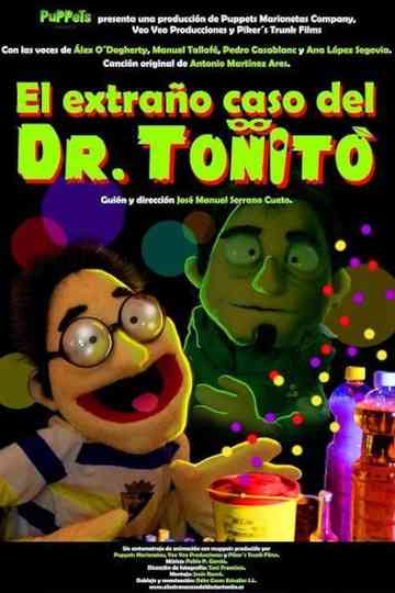 El extraño caso del Dr. Toñito Poster