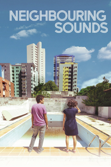 Neighboring Sounds Poster