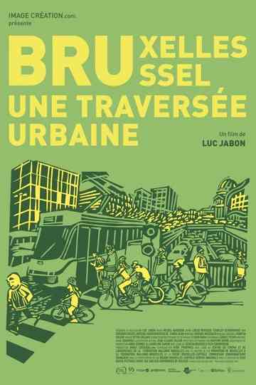 Bruxelles-Brussel, une traversée urbaine