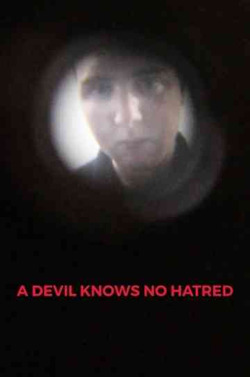 A Devil Knows No Hatred Poster