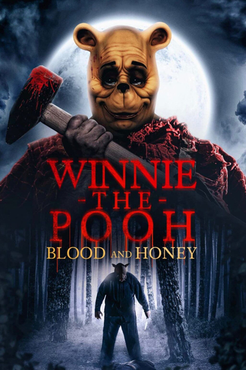 Winnie the Pooh: Blood and Honey Poster