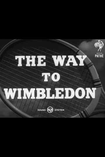 The Way to Wimbledon Poster