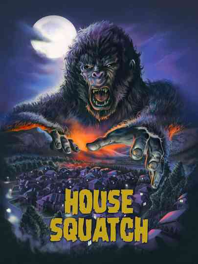 House Squatch Poster