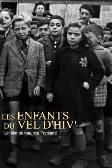 Les Enfants du Vel d'hiv' Poster