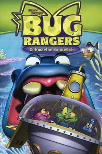 Bug Rangers: Submarine Sandwich Poster