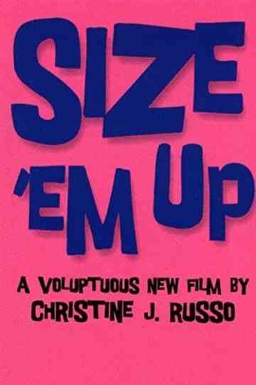 Size 'Em Up Poster