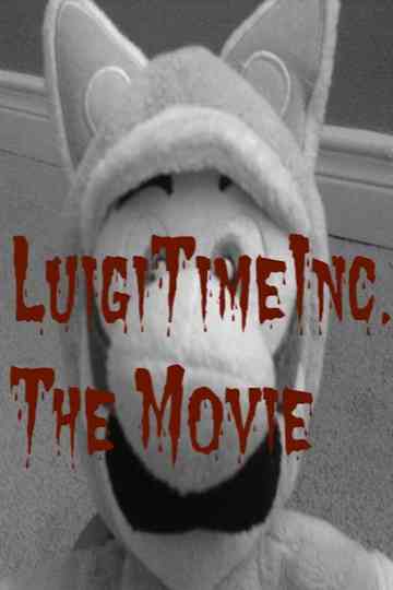 LuigiTimeInc The Movie Poster