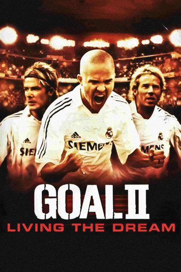 Goal II: Living the Dream Poster