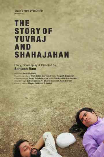 The Story of Yuvraj and Shahajahan Poster