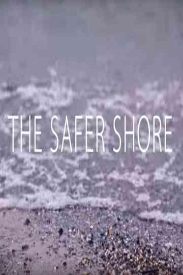 The Safer Shore Poster