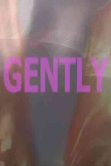 Gently Poster