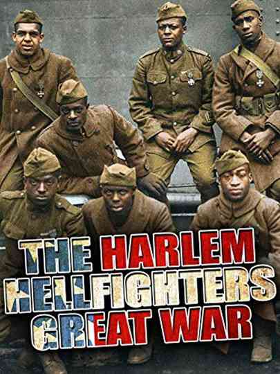 The Harlem Hellfighters' Great War Poster