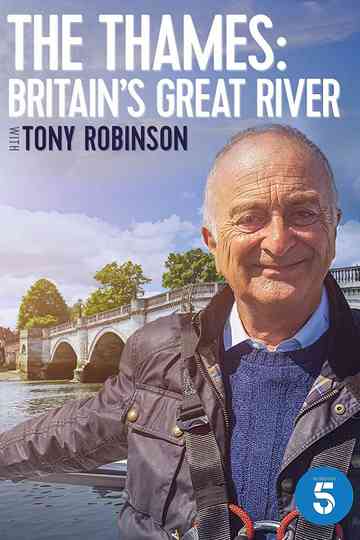 The Thames: Britain's Great River with Tony Robinson